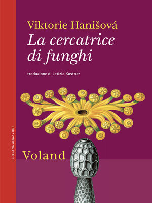 cover image of La cercatrice di funghi